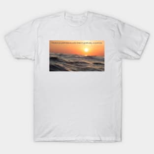 There is a calmness (sunset) T-Shirt